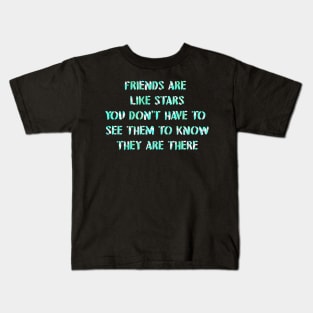 'Friends Are Like Stars' Typography Design Kids T-Shirt